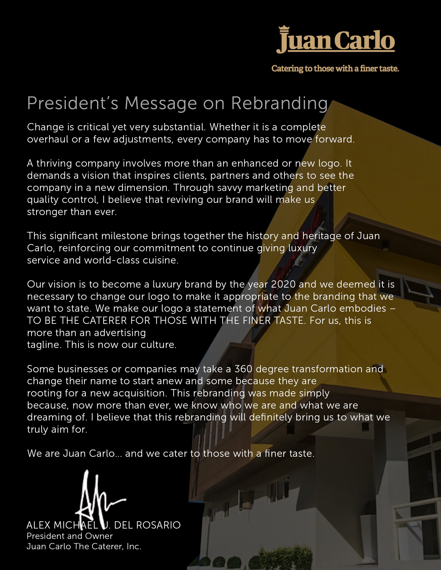 Juan Carlo Rebranding – The President’s Message