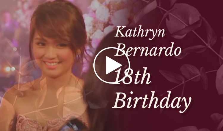Kathryn Bernardo 18th Birthday