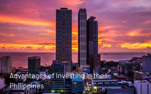 Advantages of Investing in the Philippines